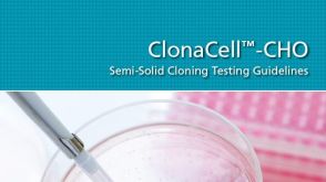 ClonaCell™-CHO Semi-Solid Cloning Testing Guidelines