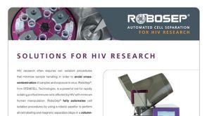 RoboSep&trade;: Solutions for HIV Research