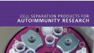 Cell Separation Products for Autoimmunity Research
